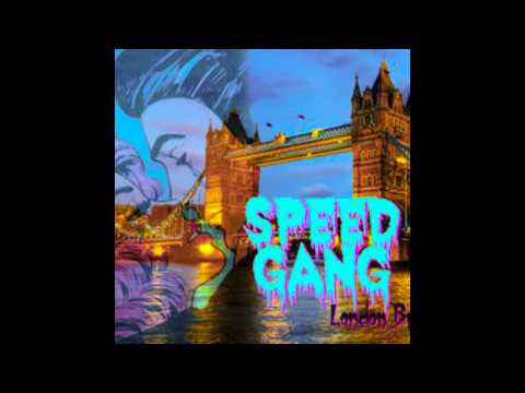 SPEED GANG- STUPID BITCH