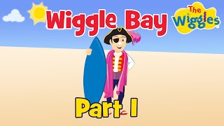OG Wiggles 🏖️ Wiggle Bay (Part 1 of 4) 🌊 Beach &amp; Wave Songs for Kids
