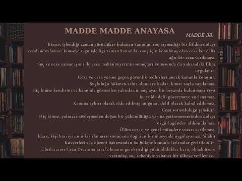 #38 Anayasa Madde 38 - Suç ve cezalara ilişkin esaslar