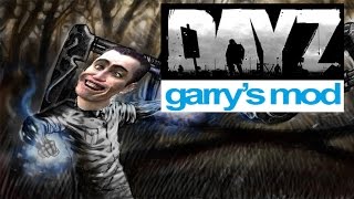 Day Z: Garry's Mod (Day One: Garry's Incident Gameplay/Commentary)