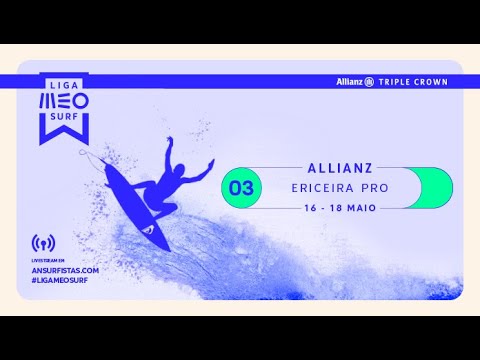 Liga MEO Surf || Allianz Ericeira Pro - Dia 1