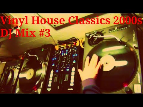 Vinyl House Classics DJ Mix 2000s #3 | Junior Jack, Horny United, Armand van Helden, David Guetta