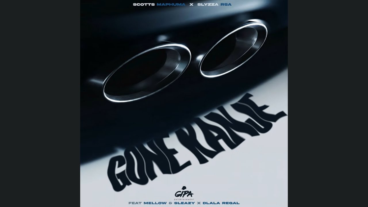 Scotts Maphuma x Slyzza Rsa - Gone Kanje (Official Audio) feat. Mellow & Sleazy, Dlala Regal
