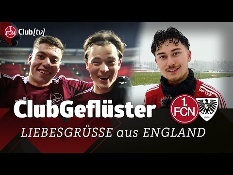 Grüße von der Insel 🇬🇧⚽ | ClubGeflüster vor Münster | 1. FC Nürnberg