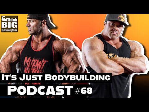 DUSTY HANSHAW, RON PARTLOW = IT'S JUST BODYBUILDING PODCAST 68, BEST PR, BUILDING QUAD SWEEP & MORE