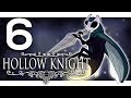 Hollow Knight A Hollow Playthrough EP 6