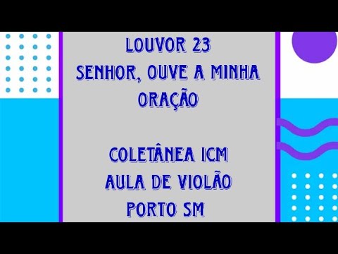 Ouve A Minha Prece - Igreja Cristã Maranata