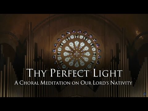 Thy Perfect Light - Christmas Concert 2021