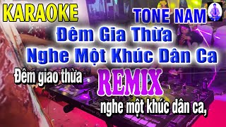 Download lagu ĐÊM GIAO THỪA NGHE MỘT KHÚC DÂN CA REMIX KARAOKE TONE NAM - 1982 mp3 Download lagu ĐÊM GIAO THỪA NGHE MỘT KHÚC DÂN CA REMIX KARAOKE TONE NAM - 1982 mp3