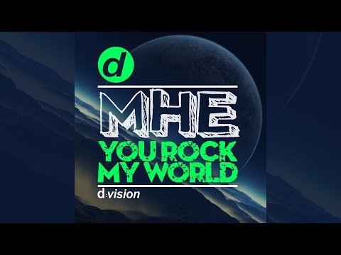 MHE - You Rock My World [Official]