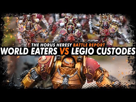 World Eaters vs Legio Custodes - The Horus Heresy (Battle Report)