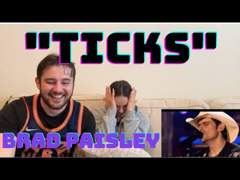NYC Couple reacts to "Ticks" - Brad Paisley (Lysi WALKS OUT)