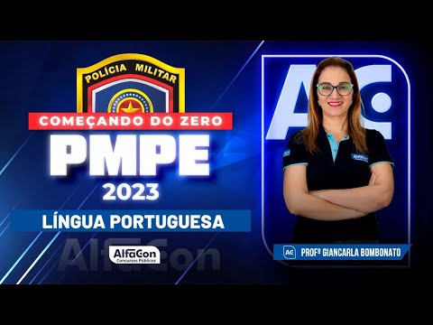 Concurso PM PE 2023  - Começando do Zero - Língua Portuguesa - Alfacon
