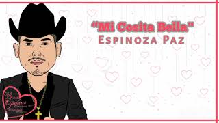 Mi cosita bella - Espinoza Paz - Espifans Tijuana