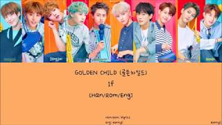 GOLDEN CHILD 골든차일드 : If [Han/Rom/Eng] Lyrics