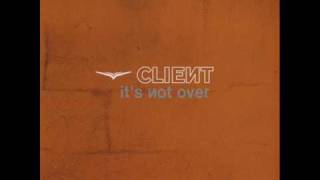 Client - It's Not Over (Marsheaux Mix)