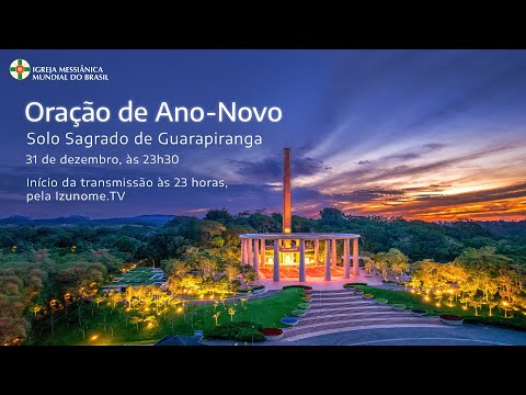 Oração de Ano-Novo | Solo Sagrado de Guarapiranga - 31/12/2025