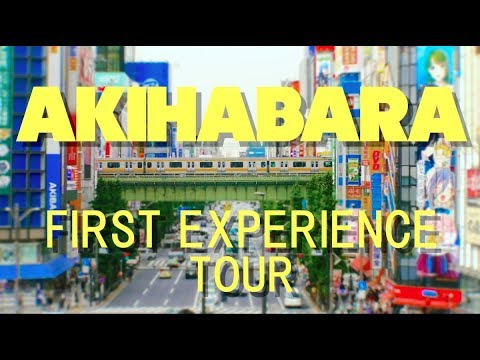 AKIBA FIRST EXPERIENCE TOUR