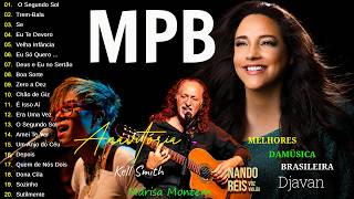 MPB Antigas - Música Popular Brasileira As Melhores - Fagner, Cassia Eller, Nando Reis #mpbantigas