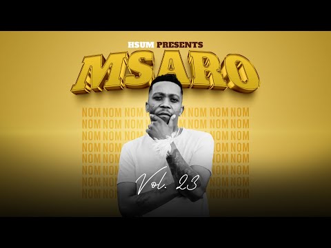 Musa Msaro - Vol 23 Mix
