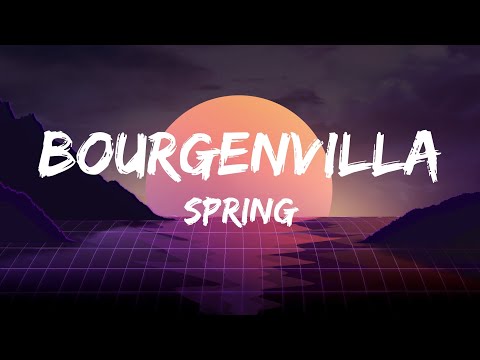 Spring - Bourgenvilla (Lirik Video)