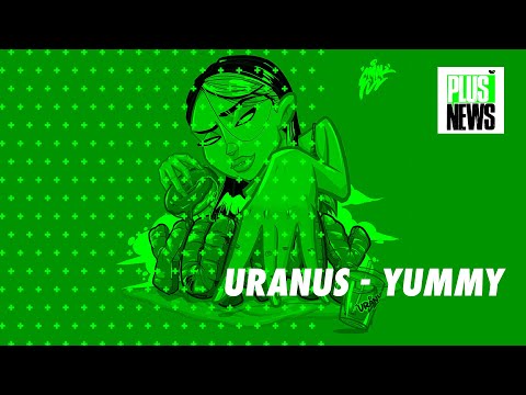 😎🎼🤟 URANUS - NEW MUSIC VIDEO 😎🎼🤟 | PLUS NEWS