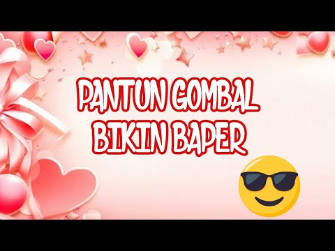 PANTUN GOMBAL BIKIN BAPER #part3