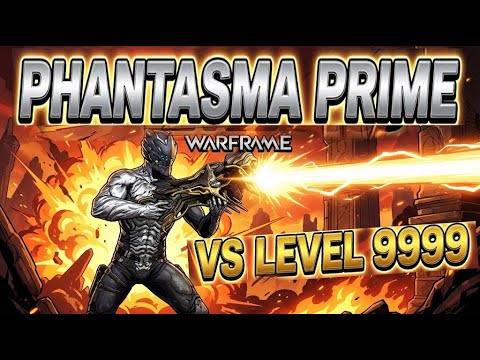 This Phantasma Prime Build is ACTUALLY BROKEN at Level 9999! [Warframe]
