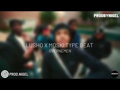 Lusho x Moski Type Beat - " Overnemen "