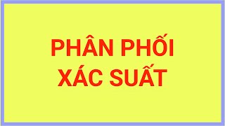 Các Phân Phối Xác Suất Và Ứng Dụng Trong Phân Tích Dữ Liệu | Learn to do SCIENCE