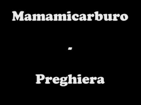 Mamamicarburo - Preghiera