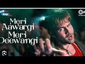 Meri Awaargi Meri Deewangi Good Boy Bad Boy Movie Imran Hashmi Himeshreshammiya
