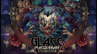 GLASS MASQUERADE 2: ILLUSIONS ► GAMEPLAY (2019 PC 1080p60)