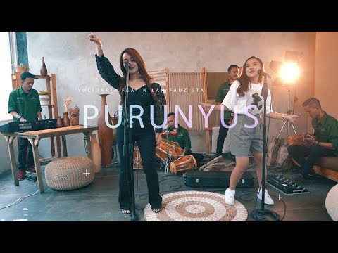 Yulidaria - Purunyus (Feat Nilah Fauzista) | Live Sessions