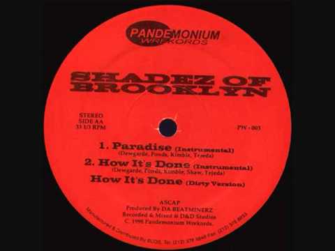 Shadez Of Brooklyn - How It's Done Instrumental