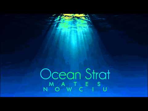 Mates x Nowciu - Ocean Strat