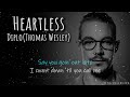 Diplo presents(Thomas Wesley) - Heartless (ft. Julia Michaels & Morgan Wallen) (Realtime Lyrics)