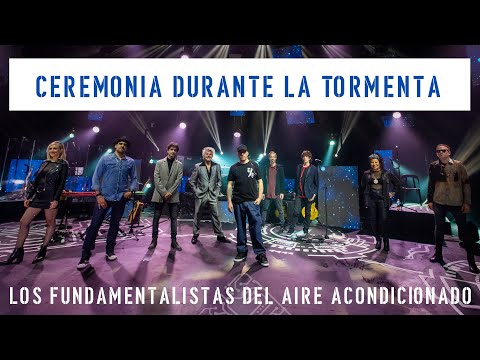 Ceremonia Durante la Tormenta - Desde los Satélites - Los Fundamentalistas - EN VIVO - 26/9