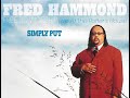 Fred Hammond – Simply Put