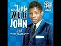 CD Cut: Little Willie John: You Got to Get Up Early In the Morning
