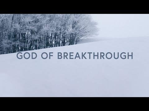God Of Breakthrough (Lyrics) ~ Mack Brock