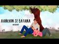 Aankhon Se Batana Dikshant Viral Song Official Lyric Video