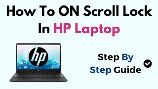 How to Turn ON Scroll Lock on HP Laptop (Windows 11) – Keyboard Shortcut & On-Screen Key Guide