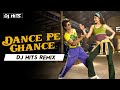 Dance Pe Chance X BARRACA ( Mashup ) - DJ HITS | Rab Ne Bana Di Jodi | Shah Rukh Khan | Anushka