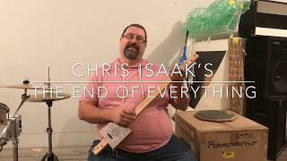 Chris Isaak’s “The End of Everything”