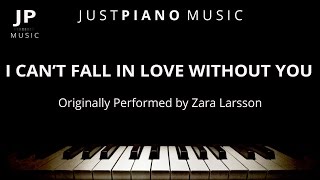 I Can&#39;t Fall In Love Without You (Piano Accompaniment) Zara Larsson