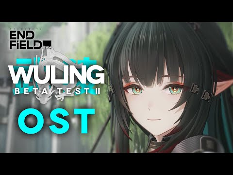 《Arknights: Endfield》 Wuling OST Mix - Beta Test II