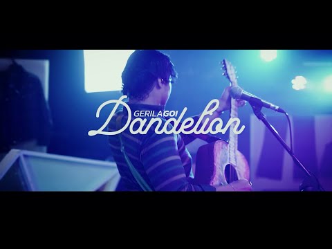 DANDELION - GERILA GO! (OFFICIAL VIDEO)