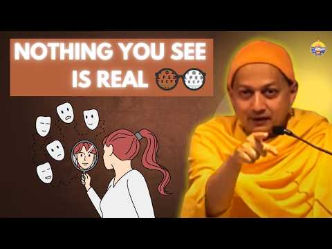 Nothing You See Is Real – Vedanta’s Boldest Teaching | Swami Sarvapriyananda