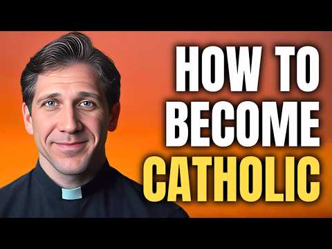 How to Become Catholic